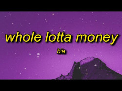 Bia - Whole Lotta Money