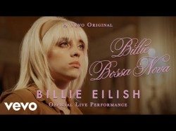 Billie Eilish - Billie Bossa Nova Live Performance