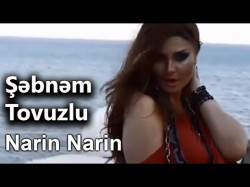 Şəbnəm Tovuzlu - Narin Narin