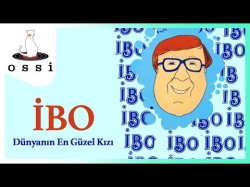 İbo - Dünyanın En Güzel Kızı