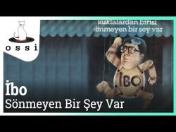 İbo - Sönmeyen Bir Şey Var