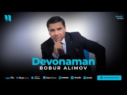 Bobur Alimov - Devonaman