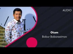 Bobur Boboraximov - Otam