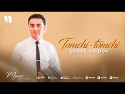 Bobur Obidov - Tomchi Tomchi