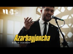 Bobur Zokirov - Azarbayjoncha Video