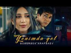 Boburbek Arapbaev - Yonimda Qol Клипа