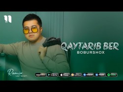 Boburshox - Qaytarib ber remix