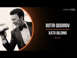 Botir Qodirov - Xato Qilding