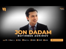 Botirbek Zokirov - Jon Dadam