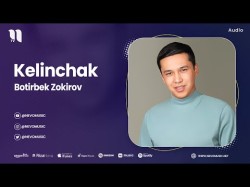 Botirbek Zokirov - Kelinchak