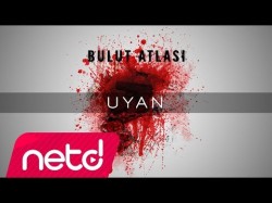 Bulut Atlası - Uyan