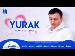 Bunyod Jo'rayev - Yurak