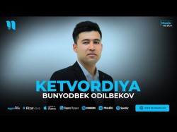 Bunyodbek Odilbekov - Ketvordiya