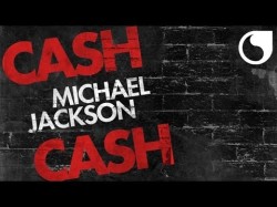 Cash Cash - Michael Jackson The Beat Goes On Extended Mix