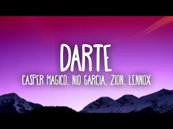 Casper Magico, Nio Garcia, Zion, Lennox - Darte