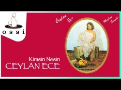 Ceylan Ece - Kimsin Nesin