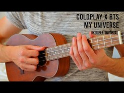 Coldplay X Bts - My Universe Easy Ukulele Tutorial With Chords