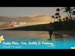 Costa Mee, Pete Bellis, Tommy - Break Through
