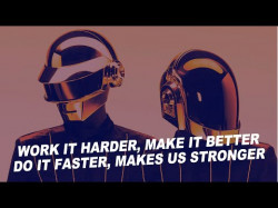 Daft Punk - Harder, Better, Faster, Stronger Paroles