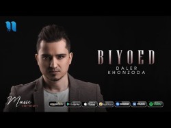 Daler Khonzoda - Biyoed