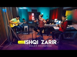Daler Khonzoda - Ishqi Zarir Live