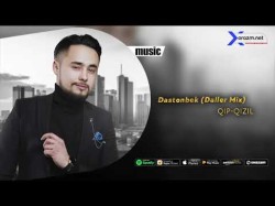 Dastonbek Daller Mix - Qip Qizil Audio