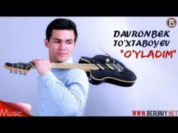 Davronbek To'xtaboyev - O'yladim