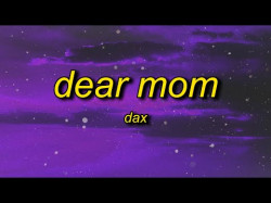Dax - Dear Mom