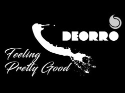 Deorro - Feeling Pretty Good