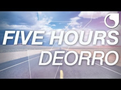 Deorro - Five Hours Original Mix