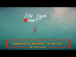 Depdramez, Markhese - On My Own