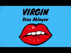 Dias Ablayev - Virgin
