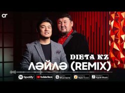 Диета Kz - Ләйлә Remix