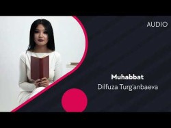 Dilfuza Turg'anbaeva - Muhabbat