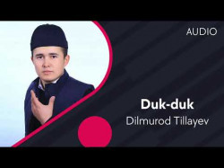 Dilmurod Tillayev - Duk