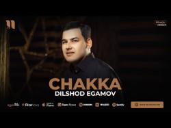 Dilshod Egamov - Chakka