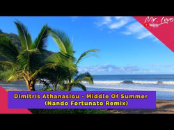 Dimitris Athanasiou - Middle Of Summer Nando Fortunato Remix