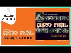 Disco Fasıl - Sabret Gönül