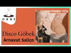 Disco Göbek Kemani Cemal Ve İstanbul Çalgıcıları - Arnavut Saliço