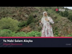 Diyora Muxtorova - Ya Nabi Salam Alayka cover