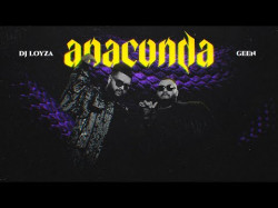 Dj Loyza Geen - Anaconda Official Video