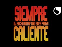 Dj Sacha Nataf Greg Parys - Siempre Caliente Extended