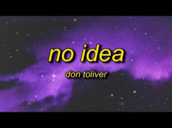 Don Toliver - No Idea Slowed Reverb