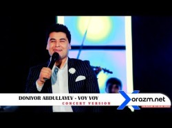 Doniyor Abdullayev - Voy Voy Concert
