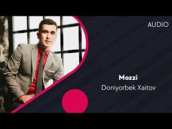 Doniyorbek Xaitov - Mozzi