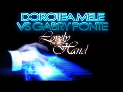 Dorotea Mele Vs Gabry Ponte - Lovely On My Hand Alldegrees Remix