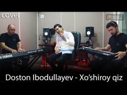 Doston Ibodullayev - Xo'shiroy Qiz Cover