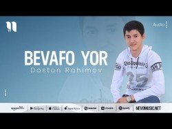 Doston Rahimov - Bevafo Yor