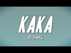 Dutchavelli - Kaka