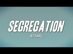 Dutchavelli - Segregation